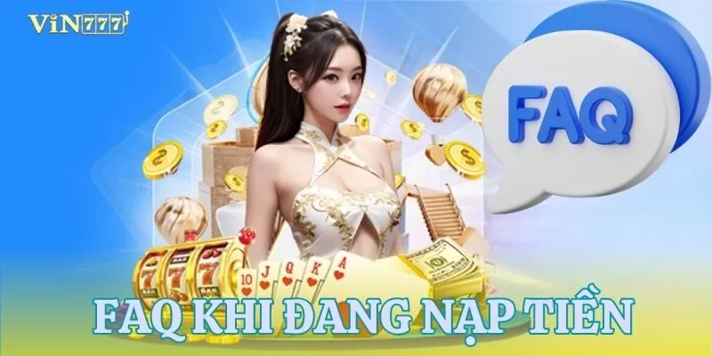 Giải đáp thắc mắc của hội viên khi thao tác nạp tiền