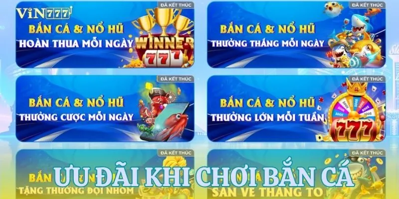 Tổng hợp các ưu đãi của sảnh bắn cá