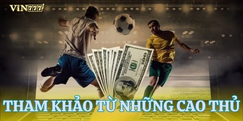 Học hỏi chiến thuật soi kèo từ chuyên gia